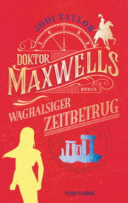 Doktor Maxwells waghalsiger Zeitbetrug - Cover