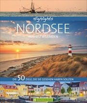 Highlights Nordsee – von Sylt bis Emden