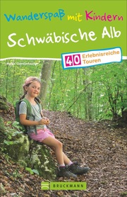 Wanderspaß mit Kindern - Schwäbische Alb - Cover