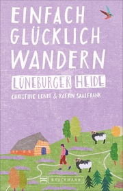 Einfach glücklich wandern - Lüneburger Heide - Cover