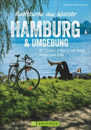 Radtouren am Wasser: Hamburg & Umgebung