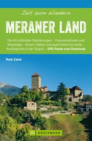 Bruckmann Wanderführer: Zeit zum Wandern Meraner Land - Cover