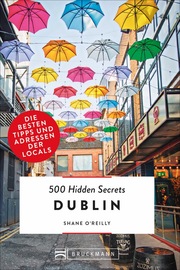 500 Hidden Secrets Dublin