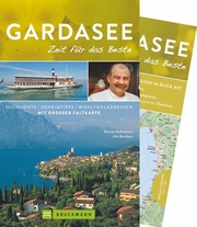 Gardasee - Zeit für das Beste