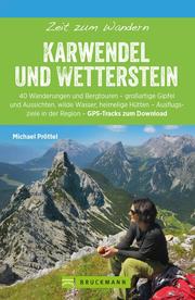 Bruckmann Wanderführer: Zeit zum Wandern Karwendel und Wetterstein
