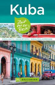 Bruckmann Reiseführer Kuba: Zeit für das Beste