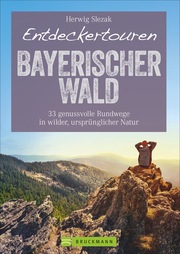 Entdeckertouren Bayerischer Wald - Cover