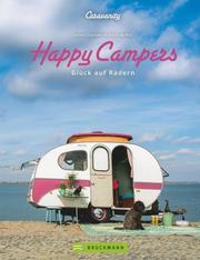 Happy Campers. Glück auf vier Rädern