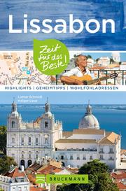 Bruckmann Reiseführer Lissabon: Zeit für das Beste