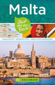 Bruckmann Reiseführer Malta: Zeit für das Beste