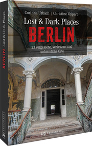 Lost & Dark Places Berlin - Cover
