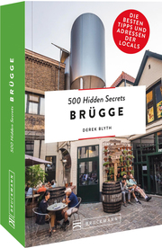 500 Hidden Secrets Brügge