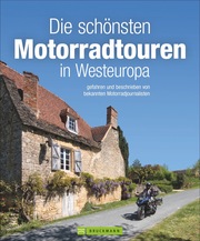 Die schönsten Motorradtouren in Westeuropa - Cover