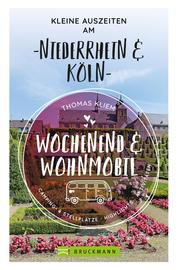 Wochenend und Wohnmobil - Kleine Auszeiten am Niederrhein - Cover