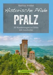 Historische Pfade Pfalz