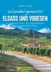 Wandergenuss Elsass und Vogesen
