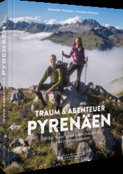 Traum und Abenteuer Pyrenäen