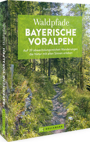 Waldpfade Bayerische Voralpen - Cover