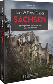 Lost & Dark Places Sachsen - Cover