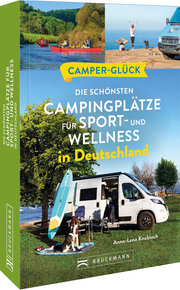 Camper-Glück Die schönsten Campingplätze für Sport und Wellness in Deutschland