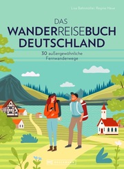 Das Wanderreisebuch Deutschland