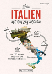 Italien mit dem Zug entdecken - Cover