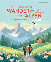 Die ultimativen Wanderwege in den Alpen - Cover