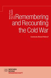 Remembering and Recounting the Cold War - Cover