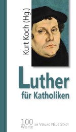 Luther für Katholiken - Cover
