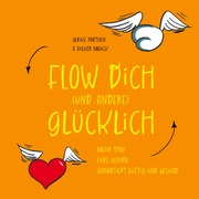 Flow dich (und andere) glücklich - Cover