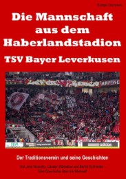 Die Mannschaft aus dem Haberlandstadion - TSV Bayer Leverkusen