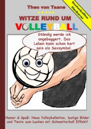 Geschenkausgabe Hardcover: Humor & Spaß - Witze rund um Volleyball, lustige Bilder und Texte zum Lachen mit Schmetterball Effekt!