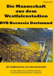 Die Mannschaft aus dem Westfalenstadion - BVB Borussia Dortmund - Cover