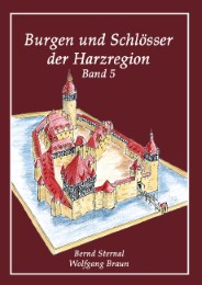 Burgen und Schlösser der Harzregion 5
