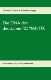 Die DNA der deutschen Romantik