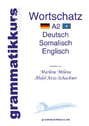 Wörterbuch Deutsch-Somalisch-Englisch A2