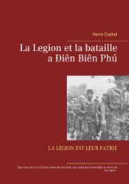 La Legion et la bataille a Ðiên Biên Phú