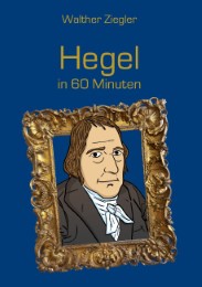 Hegel in 60 Minuten - Cover