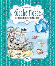 Kuschelflosse - Das kurios komische Klimbim-Kliff - Cover
