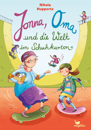 Jonna, Oma und die Welt im Schuhkarton