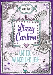 Lizzy Carbon und die Wunder der Liebe