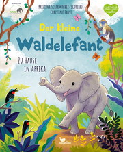 Der kleine Waldelefant - Zu Hause in Afrika - Cover