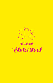 SOS - Mission Blütenstaub - Cover