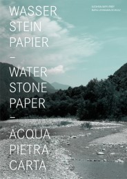 Wasser Stein Papier/Water Stone Paper/Acqua Pietra Carta