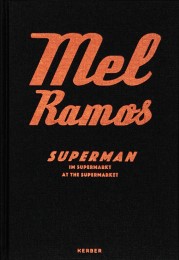 Mel Ramos - Superman im Supermarkt/At the Supermarket