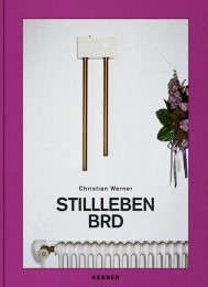Christian Werner - Stillleben BRD