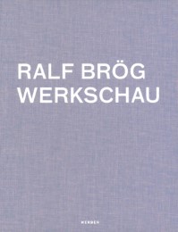 Ralf Brög - Werkschau