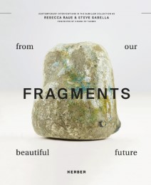 Fragments From Our Beautiful Future