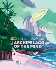 Christopher Winter - ARCHIPELAGO OF THE MIND - Cover