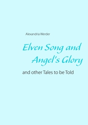 Elven Song and Angel's Glory